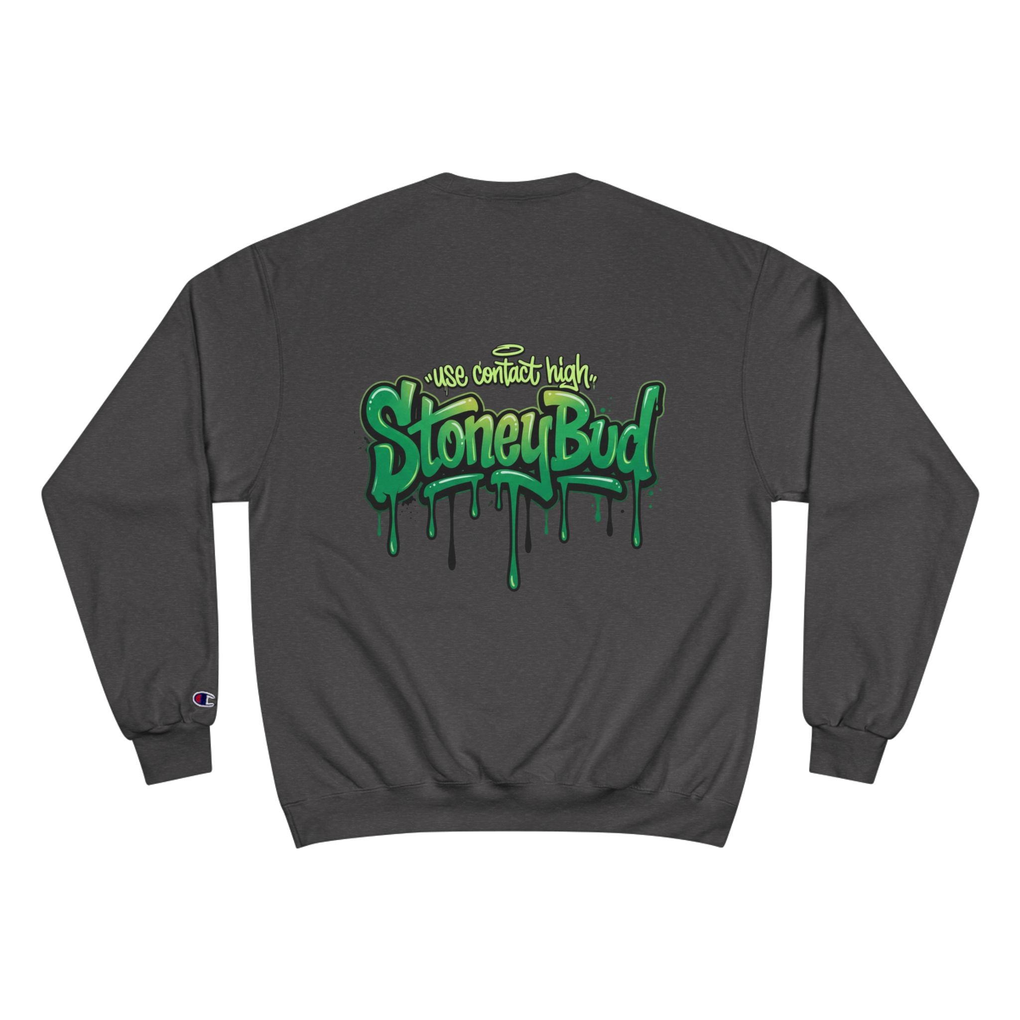StoneyBud Champion Sweatshirt