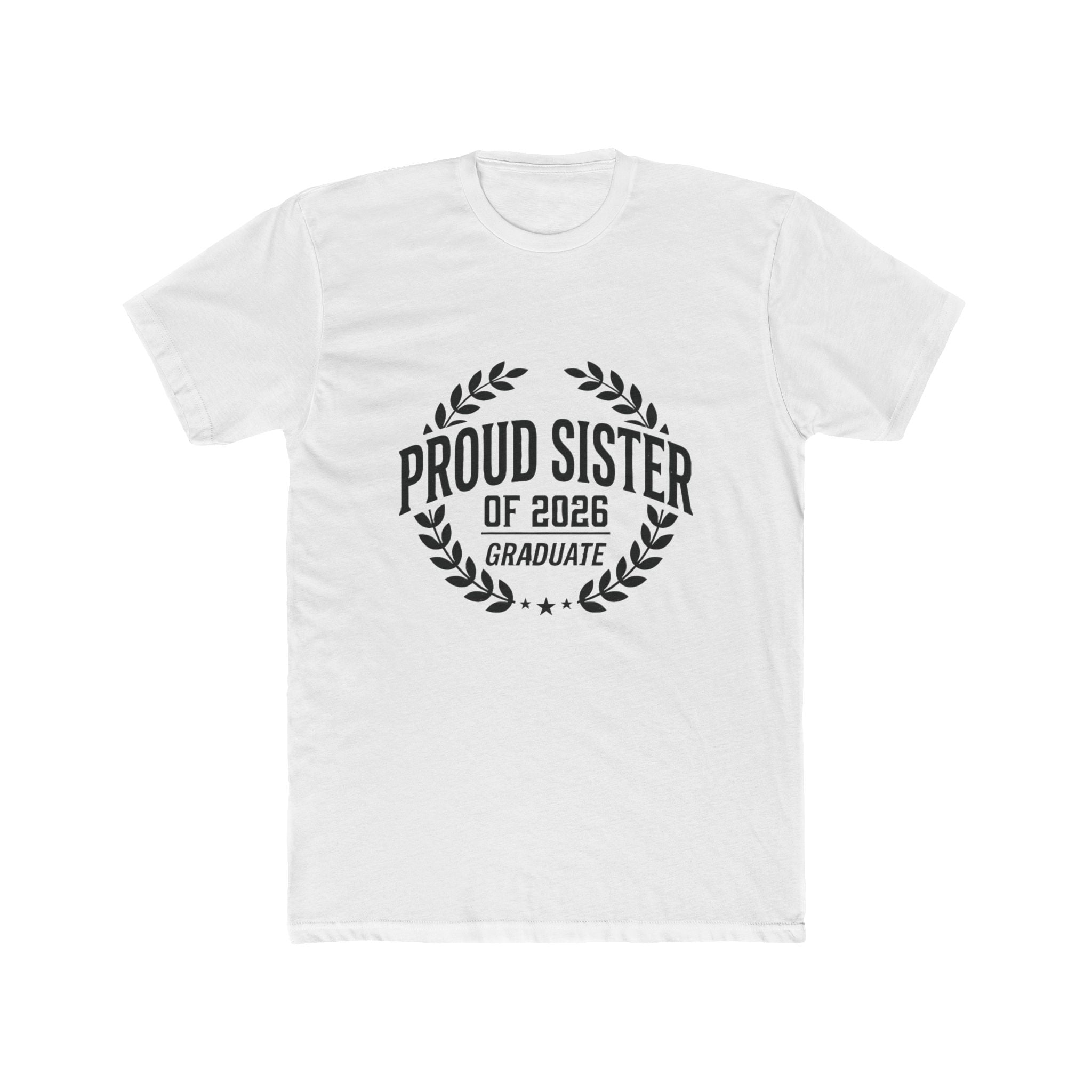 Proud Sister of 2026 Graduate T-Shirt
