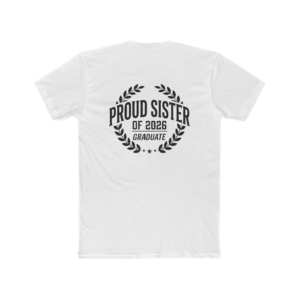 Proud Sister of 2026 Graduate T-Shirt