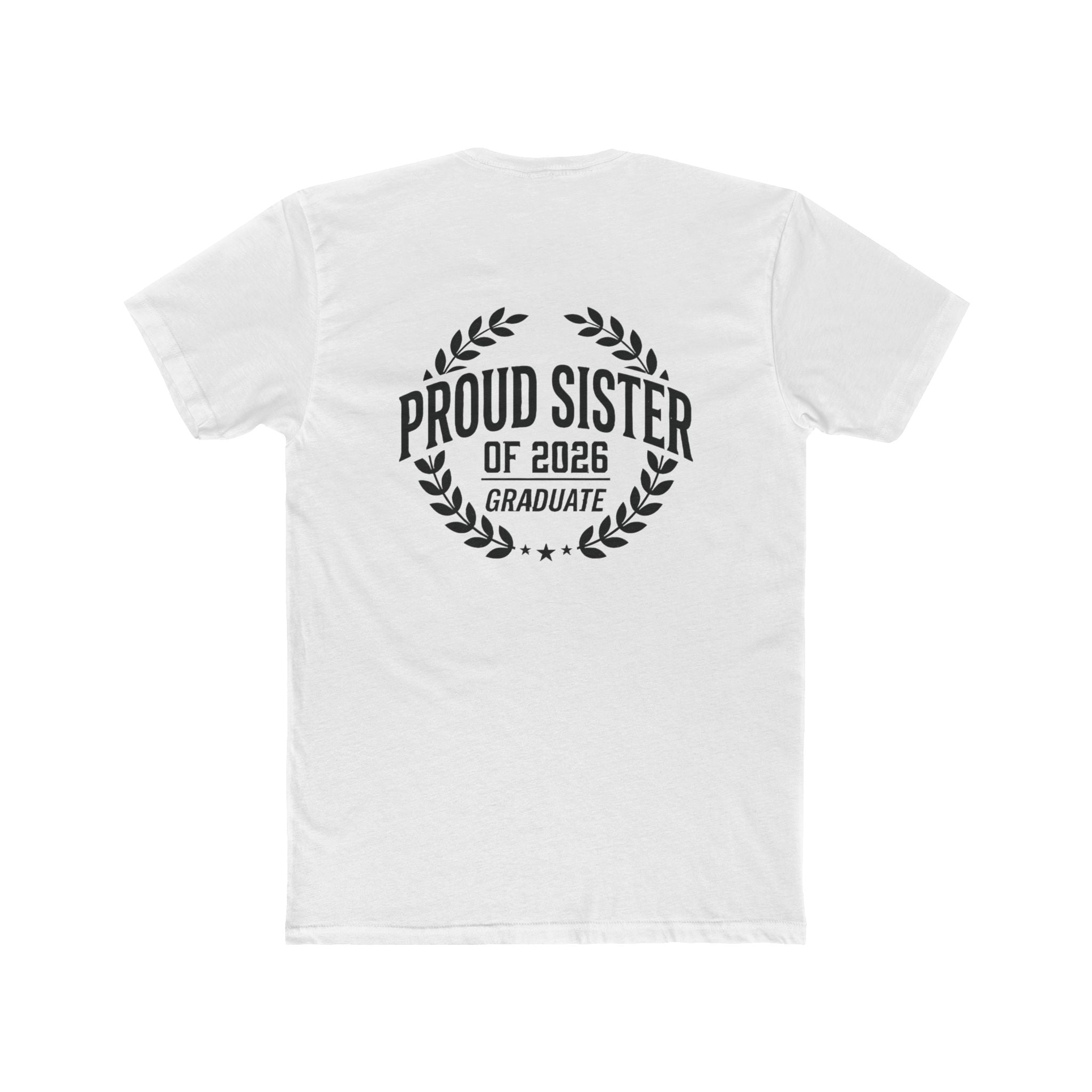 Proud Sister of 2026 Graduate T-Shirt