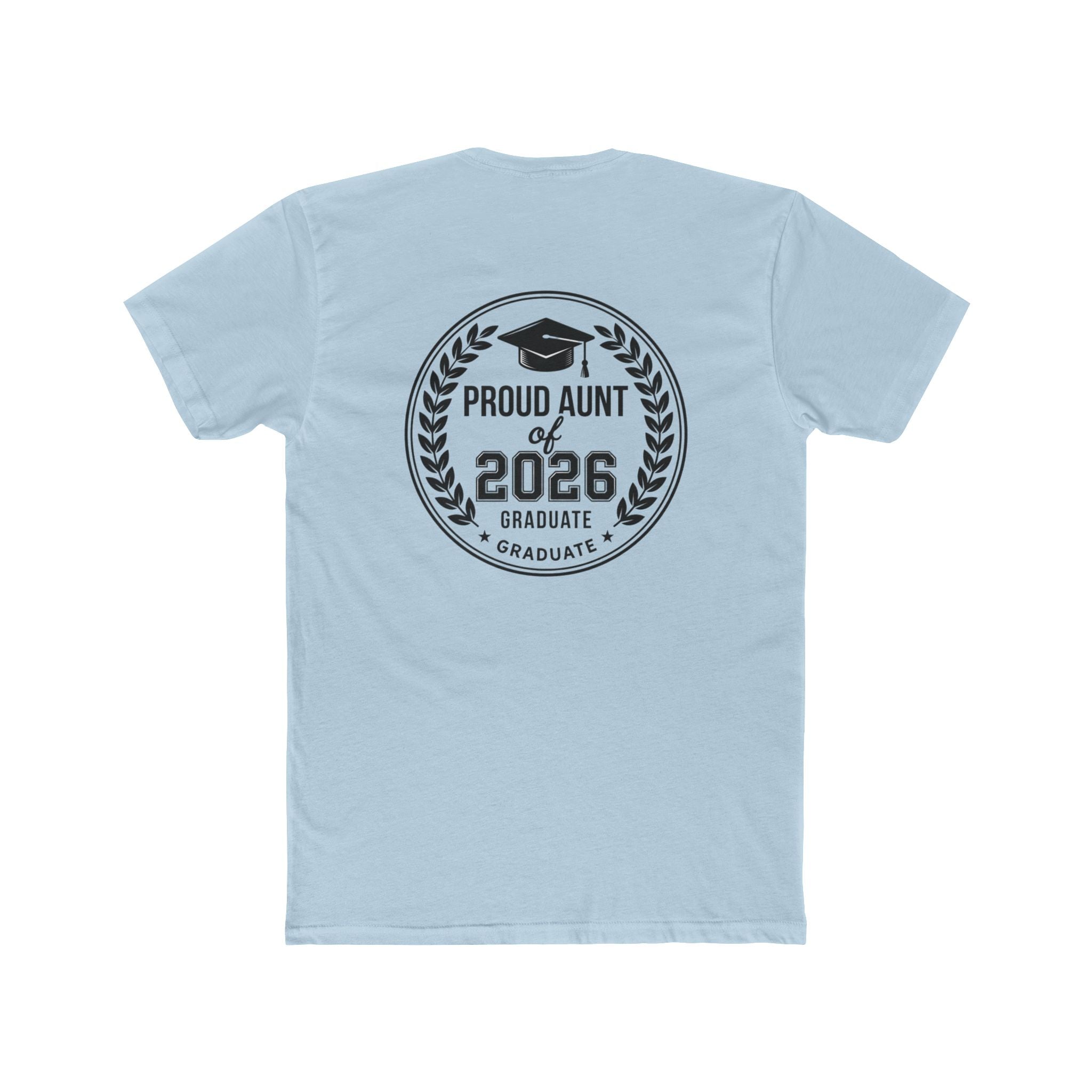 Proud Aunt of 2026 Graduate T-Shirt — Graduation Tee for Family