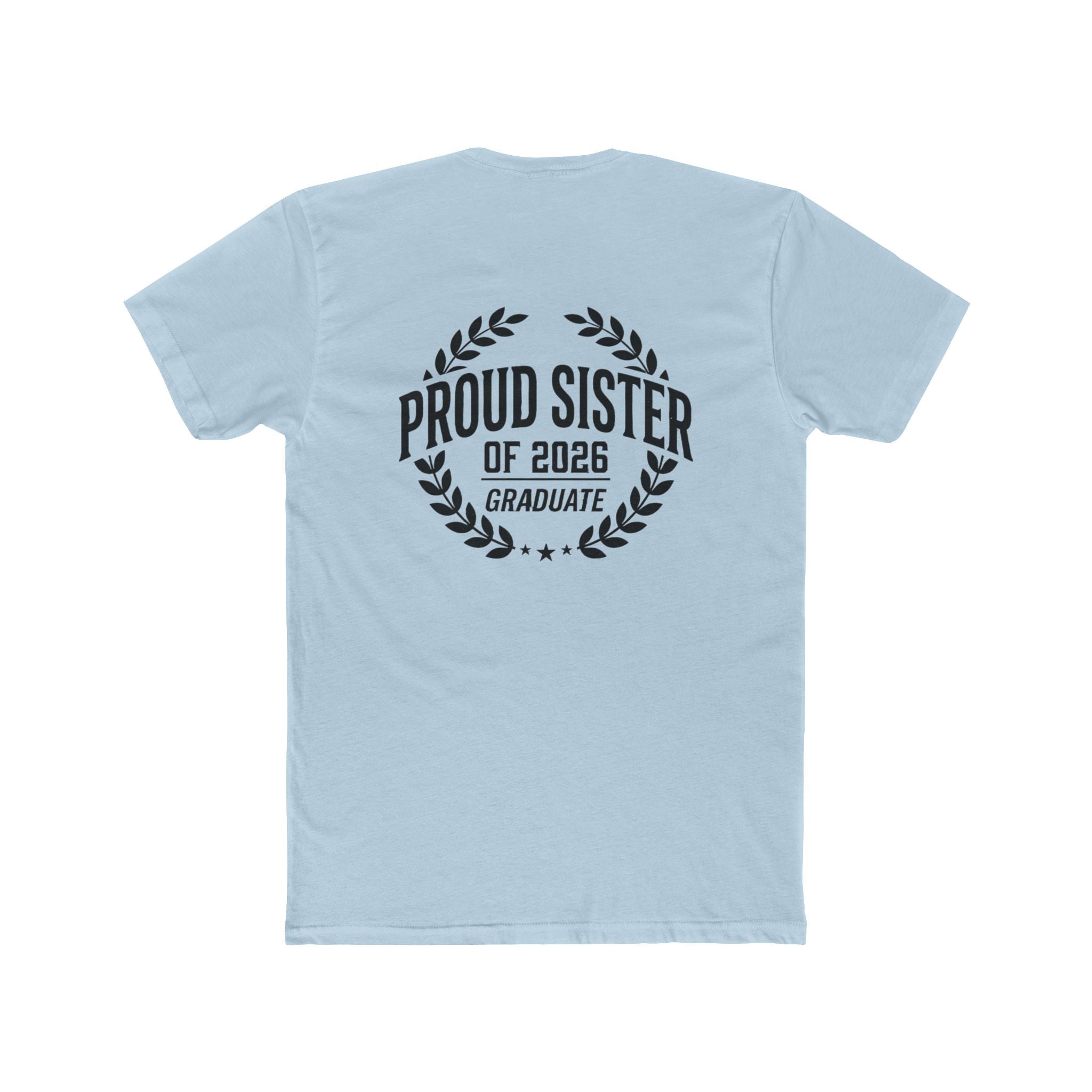 Proud Sister of 2026 Graduate T-Shirt