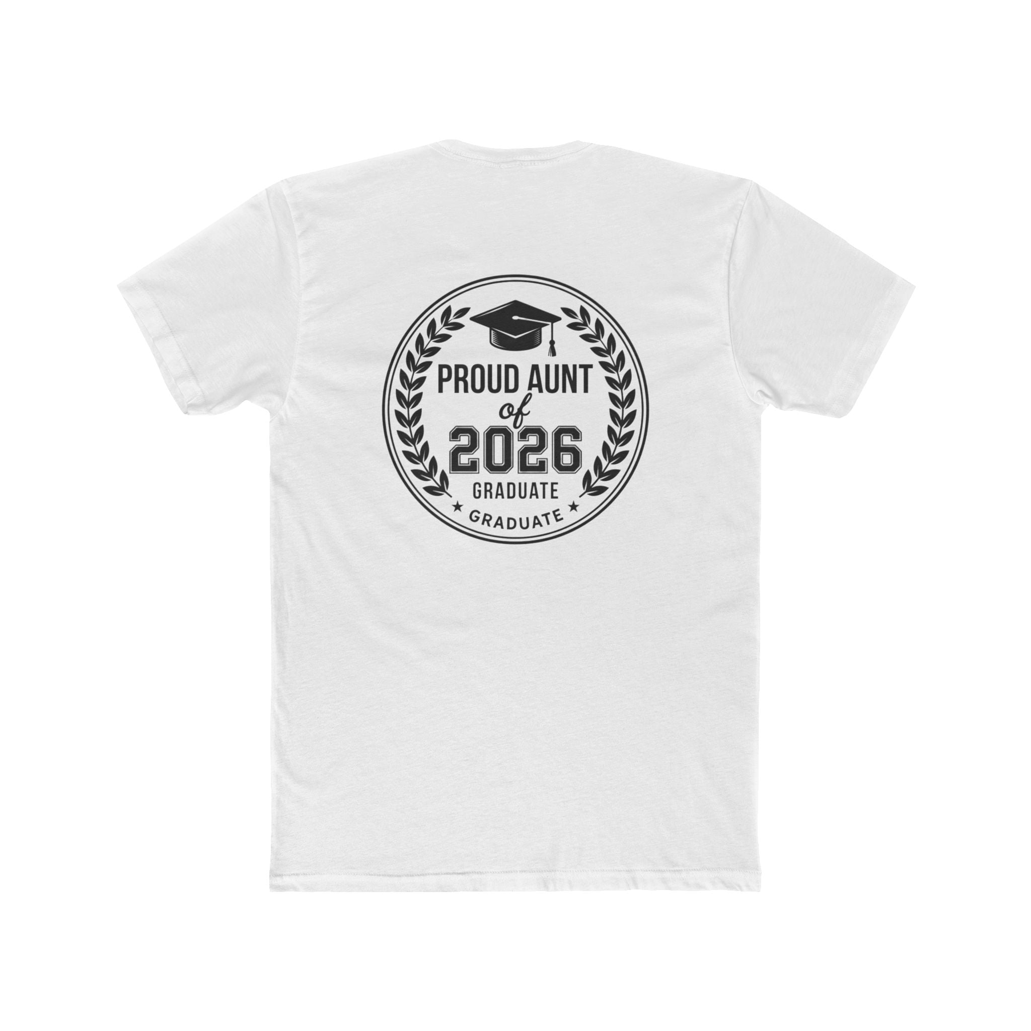 Proud Aunt of 2026 Graduate T-Shirt — Graduation Tee for Family