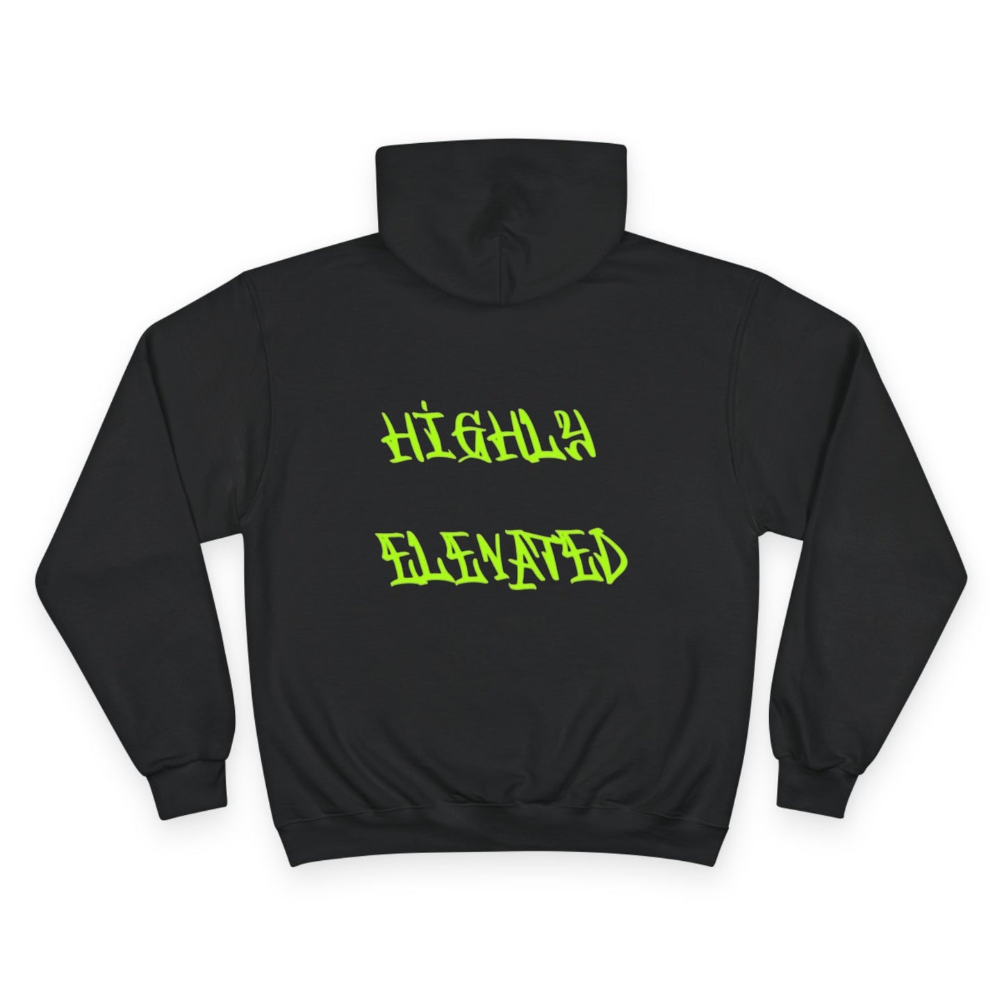 Highly Elevated Hoodie
